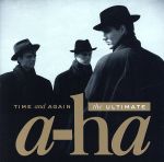 タイム・アンド・アゲイン:アルティメット a-ha