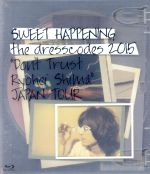 SWEET HAPPENING ~the dresscodes 2015 “Don’t Trust Ryohei Shima”JAPAN TOUR~(Blu-ray Disc)