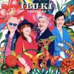 I・BU・KI(Blu-spec CD+DVD)