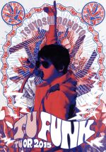 TSUYOSHI DOMOTO TU FUNK TUOR 2015(初回版)(Blu-ray Disc)(三方背ケース 、28Pブックレット付)