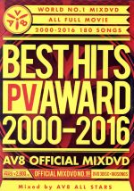 BEST HITS PV AWARD 2000-2016 AV8 OFFICIAL MIXDVD