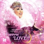 月組宝塚大劇場公演ライブCD シャイニング・ショー『Forever LOVE!!』