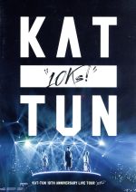 KAT-TUN 10TH ANNIVERSARY LIVE TOUR “10Ks!”(通常版)