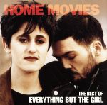 【輸入盤】HOME MOVIES THE BEST OF EVERYTHING BUT THE GIRL