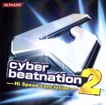 cyber beatnation 2 -Hi Speed conclusion-【コナミスタイル盤】