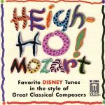 【輸入盤】Heigh-Ho! Mozart: Favorite Disney Tunes In The Style Of Great Classical Composers