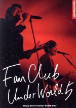 FANCLUB UNDERWORLD 5 Live in Zepp DiverCity 2016(Blu-ray Disc)