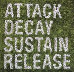 【輸入盤】Attack Decay Sustain Release