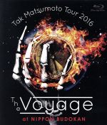 Tak Matsumoto Tour 2016 -The Voyage- at 日本武道館(Blu-ray Disc)