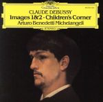 【輸入盤】DEBUSSY:IMAGES Ⅰ/Ⅱ・Children’s Corner