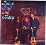 【輸入盤】PETER,PAUL AND MARY
