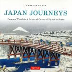 英文 JAPAN JOURNEYS Famous Woodblock Prints of Cultural Sights in Japan-