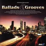 ANA&Sony Music presents Ballads&Grooves