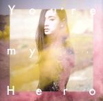 You’re my Hero / FIGHTER(初回生産限定盤)