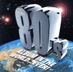 【輸入盤】THE BEST 80’S ALBUM IN THE WORLD...EVER!