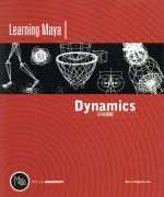 Learning Maya/Dynamics 日本語版 -(CD-ROM2枚付)