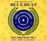 【輸入盤】THE HISTORY OF BLUE BEAT:BB26‐BB50 A&B SIDES
