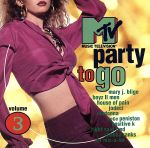 【輸入盤】Mtv Party to Go Vol.3