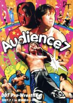 Audience 7 DDT Pro-Wrestling 7.1 in 後楽園ホール