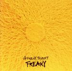 FREAKY(初回限定盤)(DVD付)(DVD1枚付)