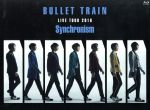 超特急 LIVE TOUR 2016 Synchronism(初回限定版)(Blu-ray Disc)(三方背BOX、ブックレット付)