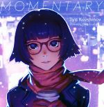 MOMENTARY イリヤ・クブシノブ画集