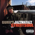 【輸入盤】GURU’S JAZZMATAZZ STREETSOUL