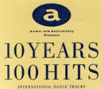 【輸入盤】10YEARS 100HITS INTERNATIONAL DANCE TRACKS