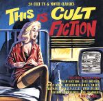 【輸入盤】THIS IS CULT FICTION