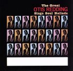 【輸入盤】THE Great Otis Redding Sings Soul Ballads