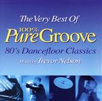 【輸入盤】The Very Best Of 100% Pure Groove 80’s Dancefloor Classics