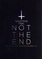 NIGHTMARE FINAL 「NOT THE END」2016.11.23 @TOKYO METROPOLITAN GYMNASIUM(初回生産限定盤)(Blu-ray Disc)(スリーブケース、CD1枚、フォトブック付)