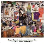 Superfly 10th Anniversary Greatest Hits『LOVE,PEACE&FIRE』(初回限定盤)(BOX付)