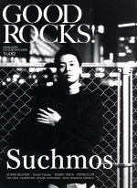 GOOD ROCKS! GOOD MUSIC CULTURE MAGAZINE-(Vol.82)