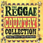 【輸入盤】The Reggae Coutry Collection
