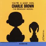 【輸入盤】You’re a Good Man, Charlie Brown The New Broadway Cast Recording