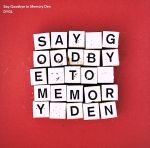 Say Goodbye to Memory Den