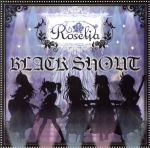 BanG Dream!:BLACK SHOUT(生産限定盤)(Blu-ray Disc付)(Blu‐ray Disc付)