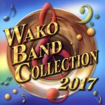 WAKO BAND COLLECTION 2017