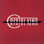 CRYSTAL KING<リイシュー>(Blu-spec CD2)