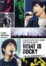 Dear Girl~Stories~:MASOCHISTIC ONO BAND LIVE TOUR 2015 What is Rock?~ロックって何ですか?~ in KOBE WORLD HALL(Blu-ray Disc)