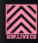 D3P.LIVE CD