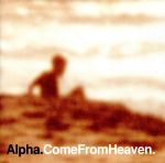 【輸入盤】Come From Heaven.