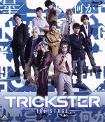 TRICKSTER~the STAGE~(Blu-ray Disc)