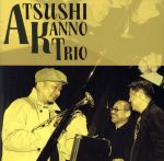 ATSUSHI KANNO TRIO