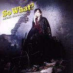 So What?(通常盤)