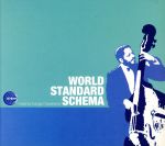 【輸入盤】WORLD STANDARD SCHEMA