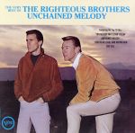 【輸入盤】THE VERY BEST OF THE RIGHTEOUS BROTHERS:UNCHAINED MELODY