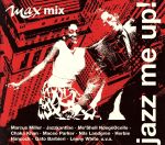 【輸入盤】Jazz Me Up! MAX MIX