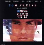 【輸入盤】BORN ON THE FOURTH OF JULY MOTION PICTURE SOUNDTRACK ALBUM